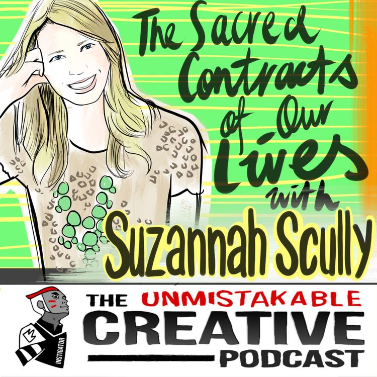 cover art for The Sacred Contracts of Our Lives With Suzannah Scully