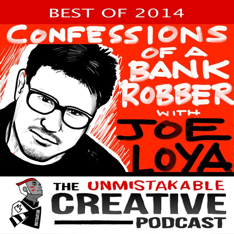 cover art for Joe Loya- The Best of 2014: Confessions of a Bank Robber