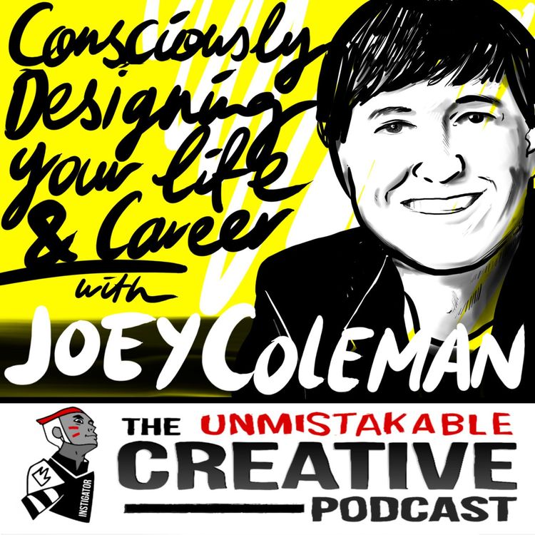 cover art for Consciously Designing Your Life and Career with Joey Coleman