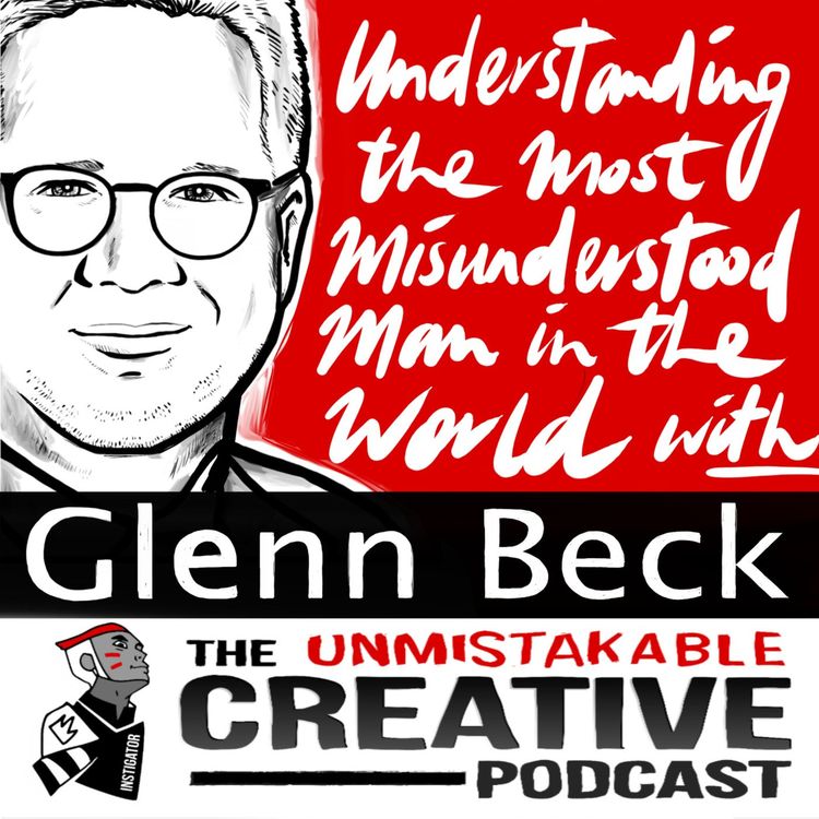 cover art for Understanding The Most Misunderstood Man in the World With Glenn Beck
