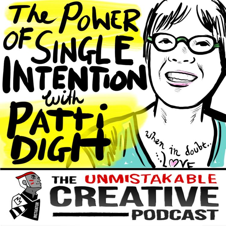 cover art for Unmistakable Classic: The Power of a Single Intention with Patti Digh