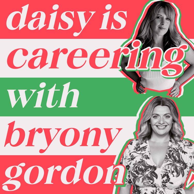 cover art for Daisy is Careering with Bryony Gordon