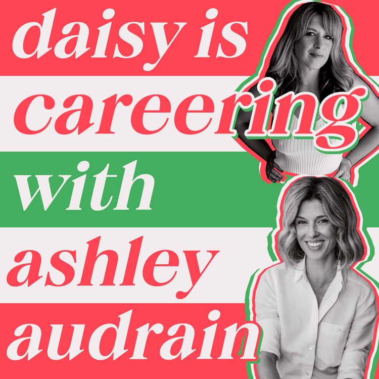 cover art for Daisy is Careering with Ashley Audrain