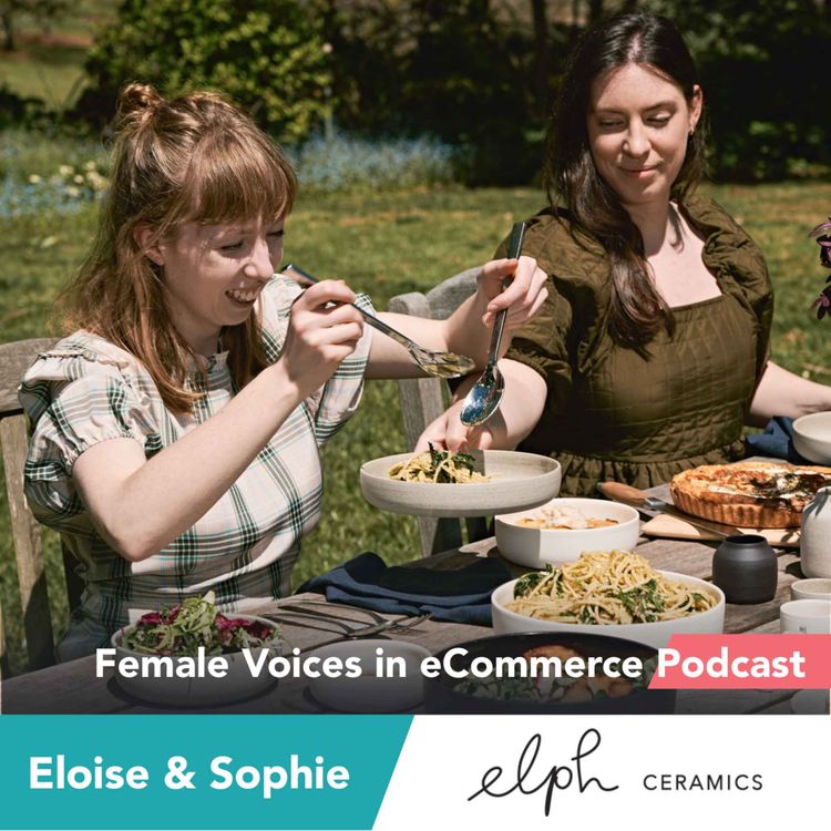 cover art for Elph Ceramics: How to build a lux homewares brand online
