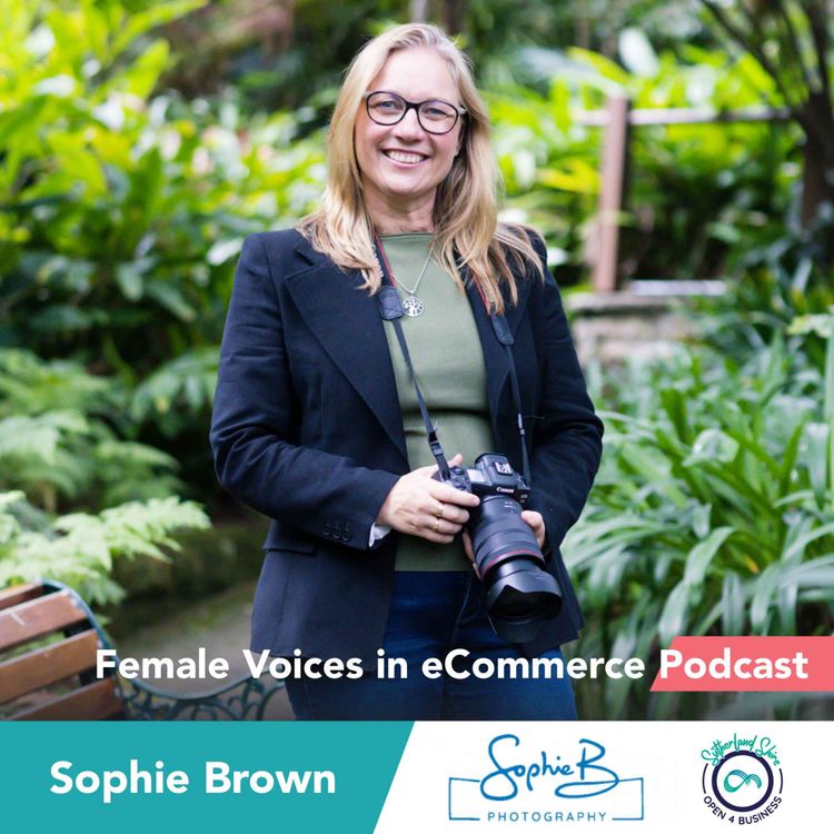 cover art for Sophie B - Connecting businesses through photography, trends, travel & trolleys