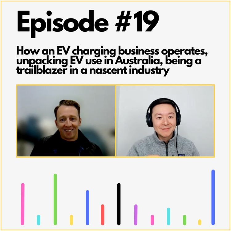 cover art for How an EV charging business operates, unpacking EV use in Australia, being a trailblazer in a nascent industry