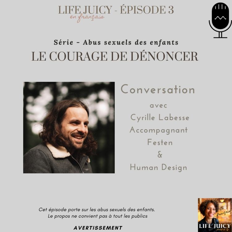 cover art for Le courage de dénoncer avec Cyrille Labesse
