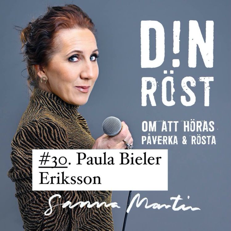 cover art for #30. Din Röst - Paula Bieler Eriksson