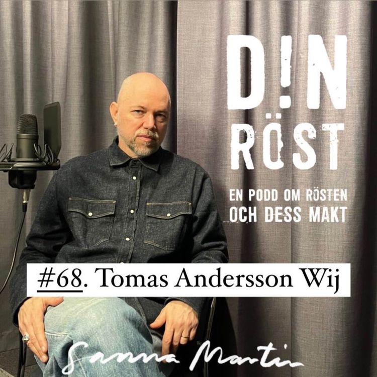 cover art for #68. Din Röst - Tomas  Andersson Wij