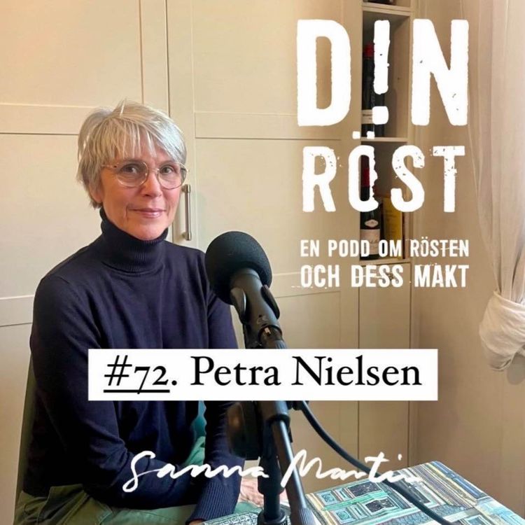 cover art for #72. Din Röst - Petra Nielsen