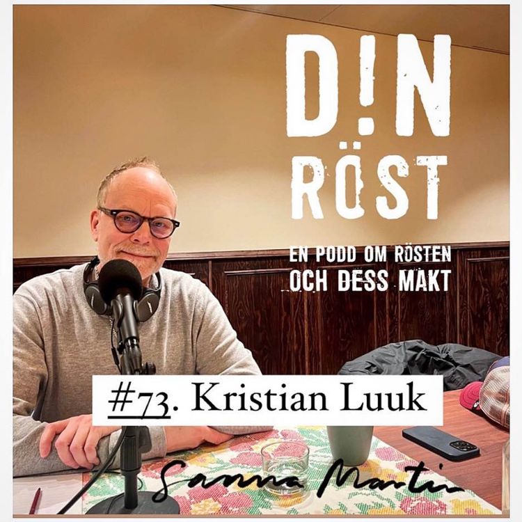 cover art for #73. Din Röst - Kristian Luuk