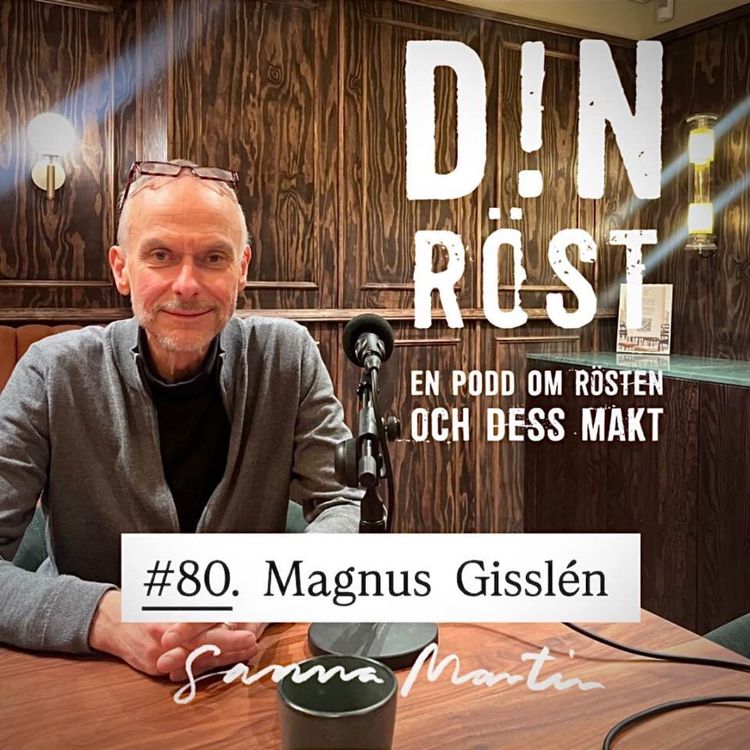 cover art for #80. Din Röst - Magnus Gisslén