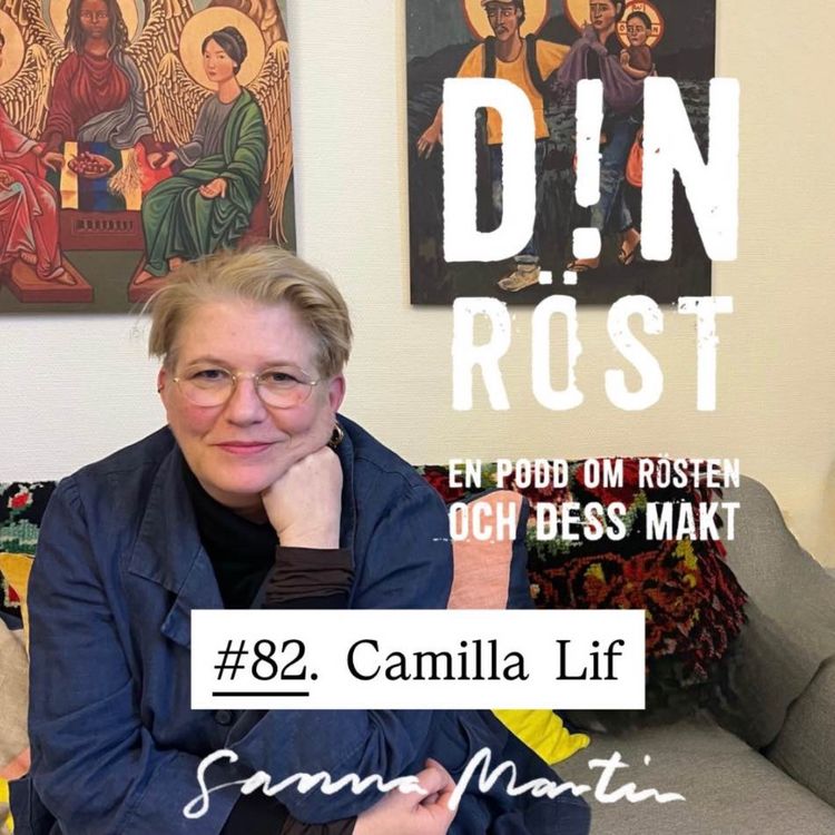 cover art for #82. Din Röst - Camilla Lif