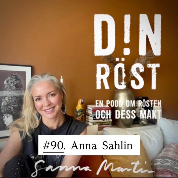 cover art for #90. Din Röst - Anna Sahlin