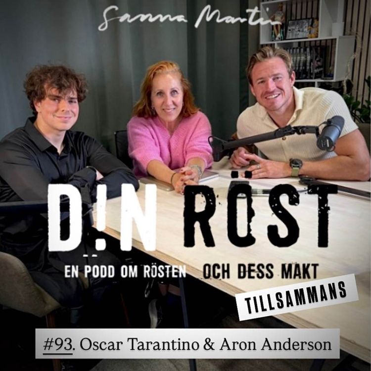 cover art for #93. Din Röst - Tillsammans. Oscar Tarantino & Aron Anderson
