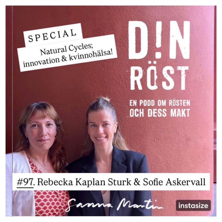cover art for #97. Din Röst - special om Natural Cycles, innovation & kvinnohälsa.