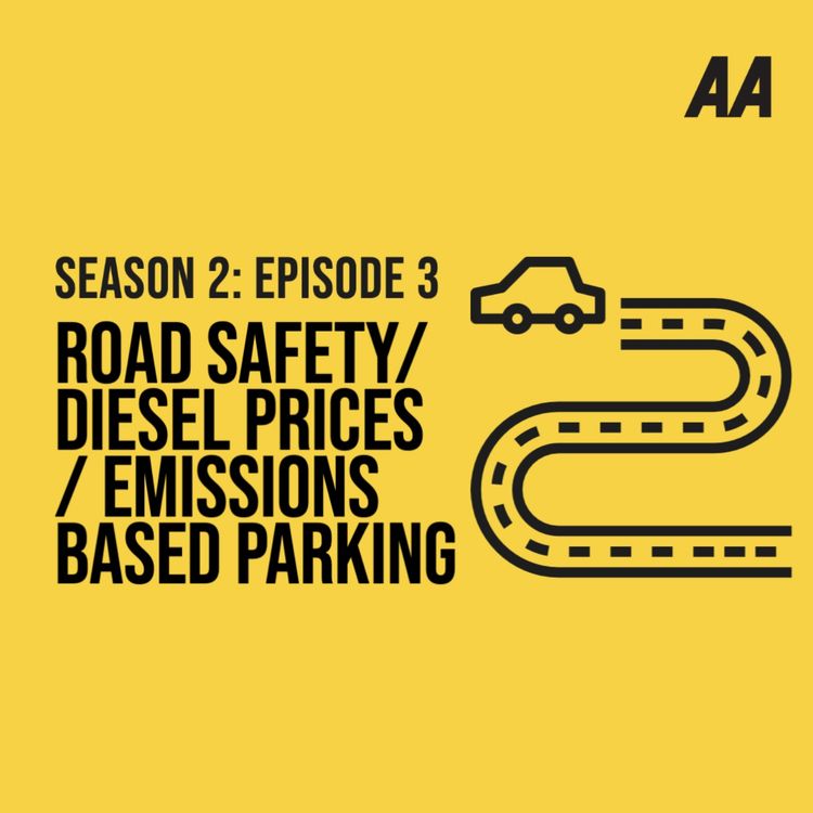 cover art for S2 Episode 3 - Road Safety, Emissions Based Parking Charges, the Citroen C5x and the end of the Fiesta