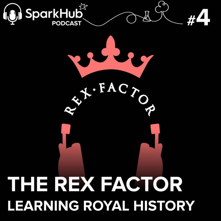 cover art for Ep#4 - The Rex Factor (#HISTORY)