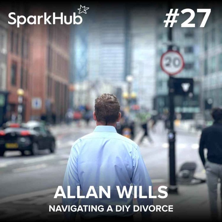 cover art for Ep#27 - Navigating a DIY Divorce (Allan Wills)