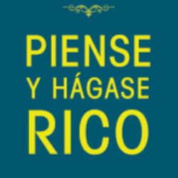 cover art for Piense y Hagase Rico Audiolibro completo por capitulos