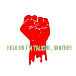 cover art for Hold On I'm Talking, Brother