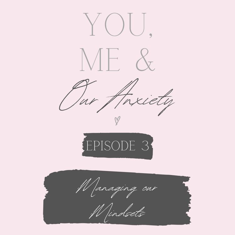 cover art for Managing Our Mindsets Part 1