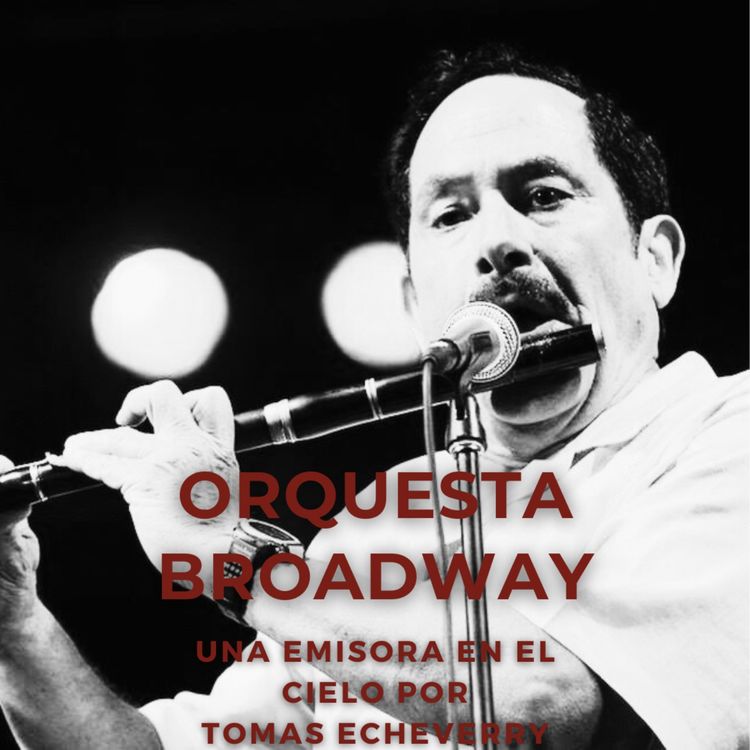 cover art for Orquesta Broadway. Una Emisora en El Cielo Por Tomas Echeverry. 