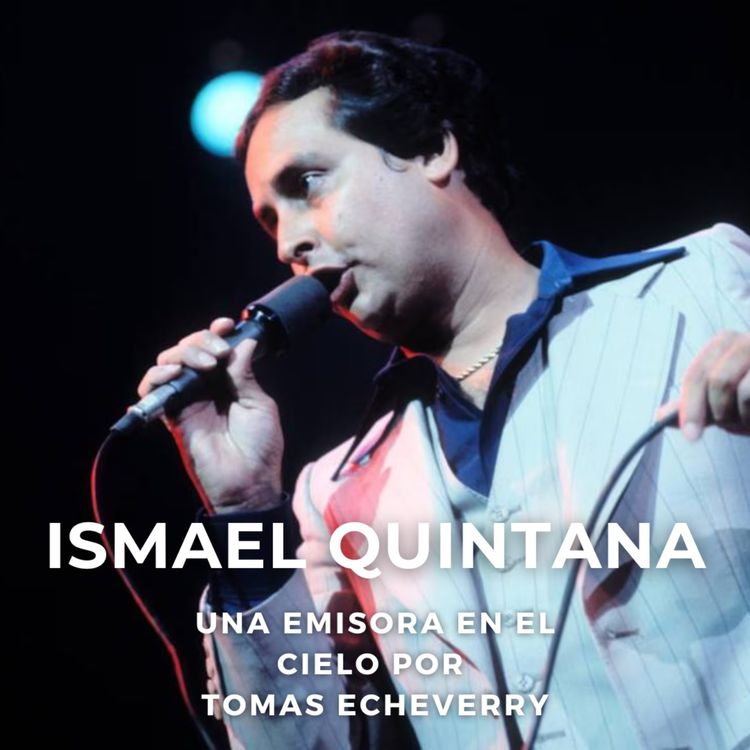 cover art for Ismael ¨Pat¨ Quintana. Una Emisora en el Cielo Por: Tomas Echeverry.