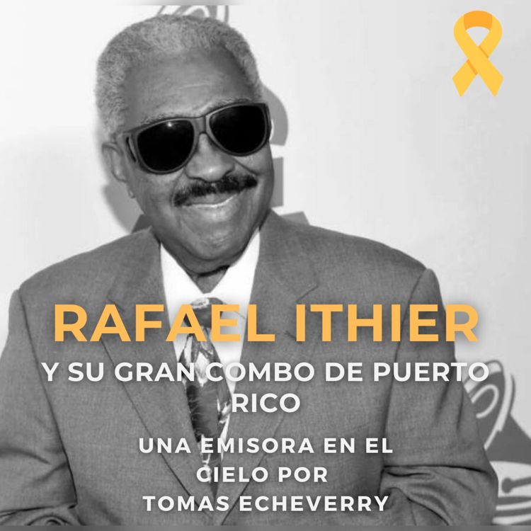 cover art for Rafael Ithier y su Gran Combo de Puerto Rico. Una Emisora en El Cielo Por: Tomas Echeverry. 