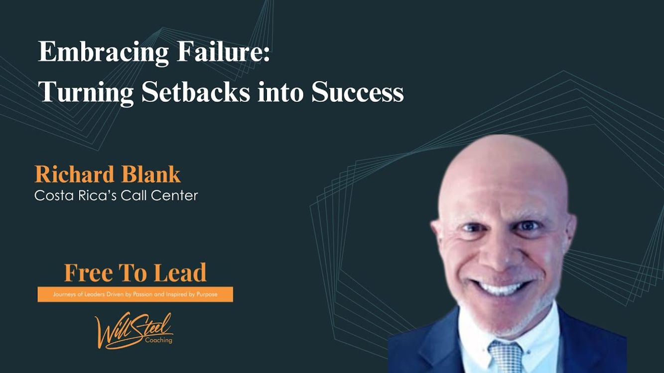 cover art for  A career decision to major in Spanish with Richard Blank.The Free To Lead Podcast by Will Steel.