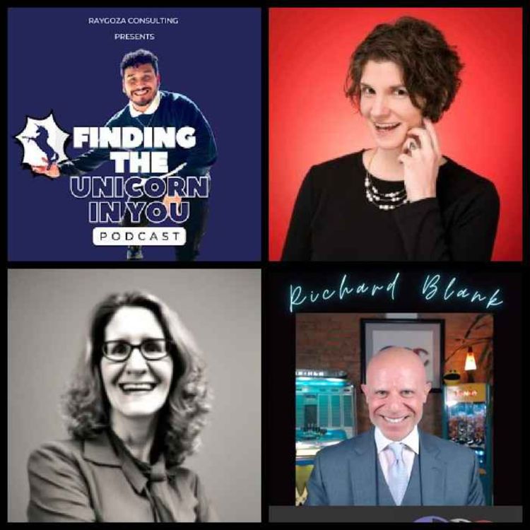cover art for  Unicorn Round Up with Richard Blank, Julie Seibert Coraccio and Sara Deacon. Finding the Unicorn in You Podcast #88: