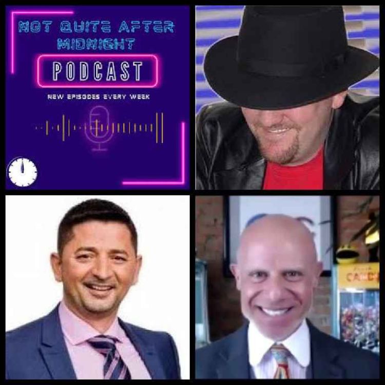 cover art for Not Quite After Midnight Podcast. Special guests Tony Selimi and Richard Blank. October 13th, 2022.