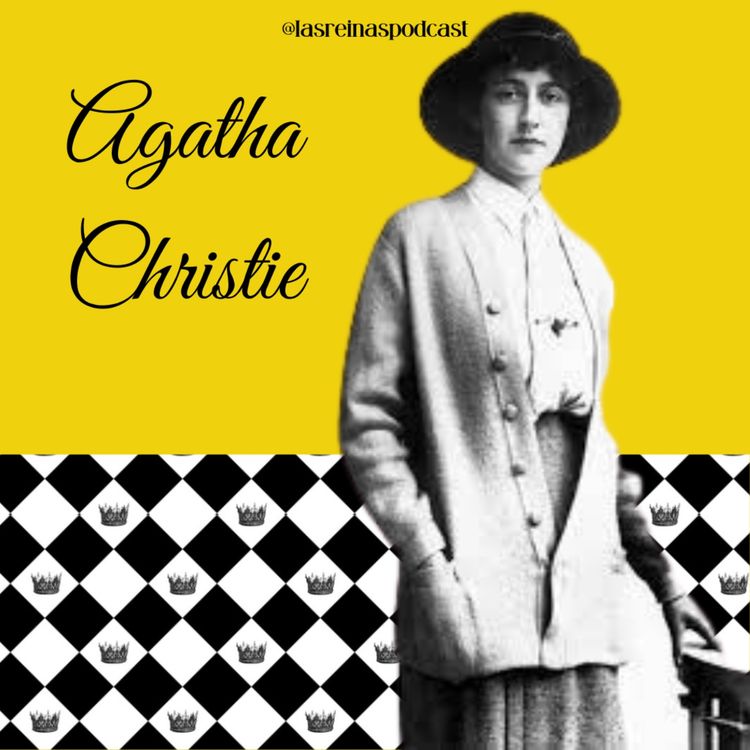 cover art for Las Reinas Podcast Episodio 22 Agatha Christie