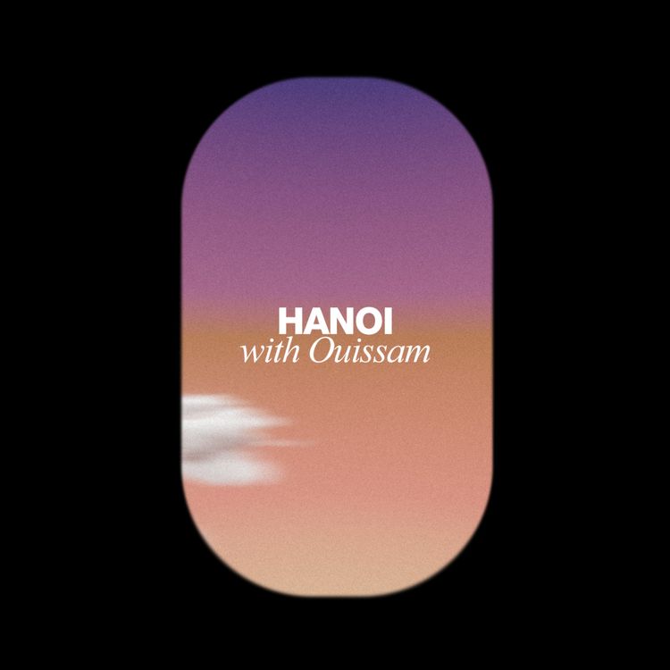 cover art for IOM Recommends: Hanoi, with Ouissam