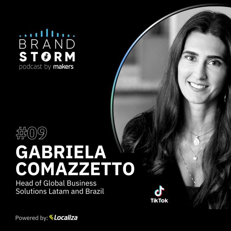 cover art for #09 GABI COMAZZETTO - Como o TikTok está mudando o hábito das marcas.