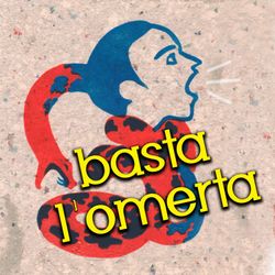 cover art for Basta L'Omerta