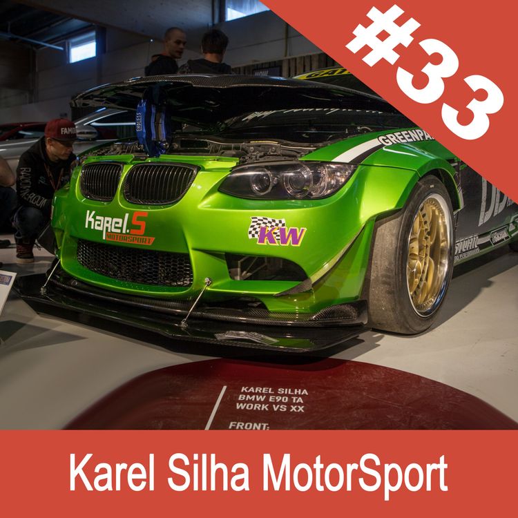 cover art for #33 - Karel Silha Motorsport