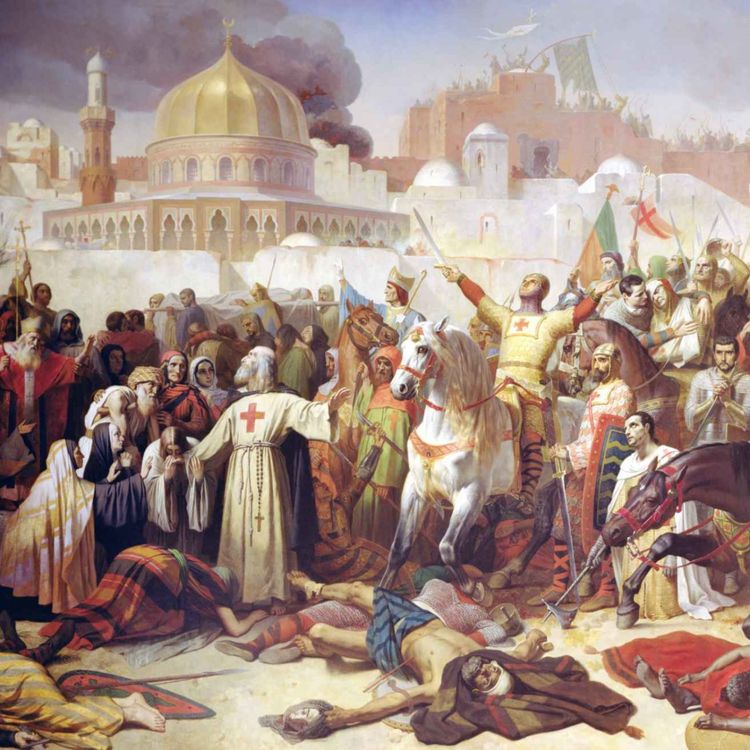 cover art for 17.4 Siege of Jerusalem 1099, First Crusade, Part 4