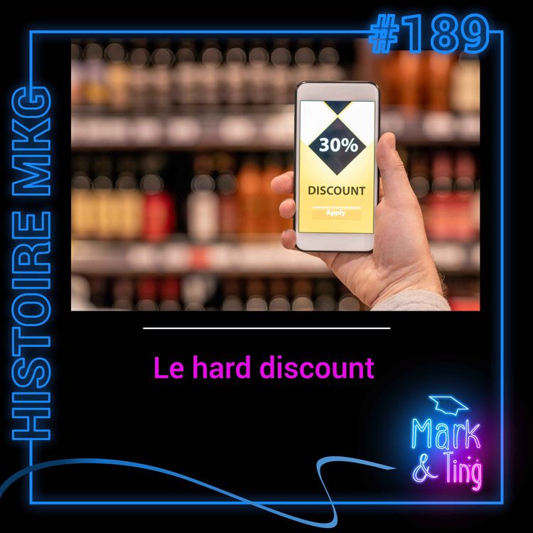cover art for #189 - [CONCEPT] - Le hard discount : Comprendre cette redoutable stratégie de distribution
