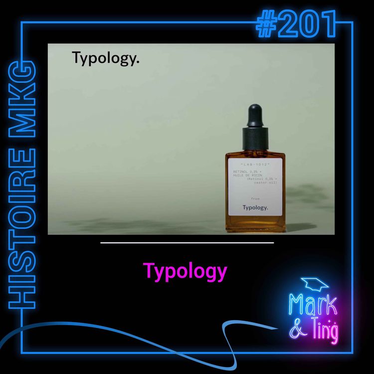 cover art for #201 - La marque Typology 