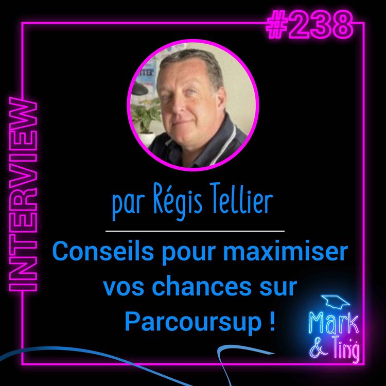 cover art for #238 - [CONSEILS ÉTUDIANTS] - Maximiser ses chances sur Parcoursup (par Régis Tellier)