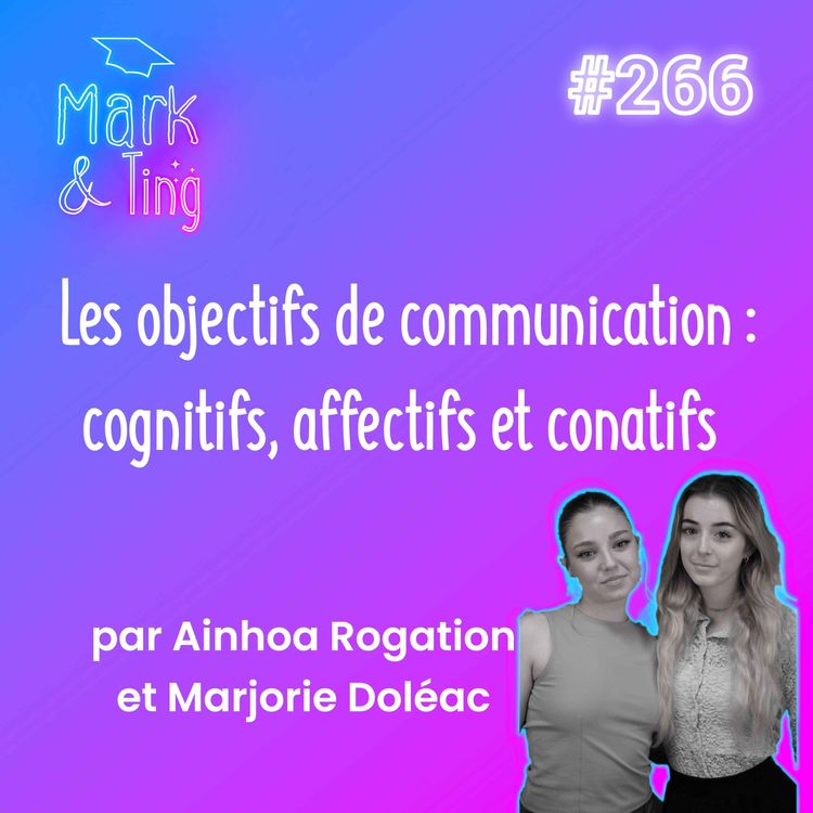 cover art for #266 - [RÉVISIONS] - Les objectifs de communication : Cognitifs, affectifs et conatifs