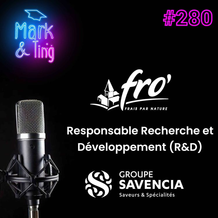 cover art for #280 -  Interview de la responsable Recherche et Développement (R&D) de Fromarsac