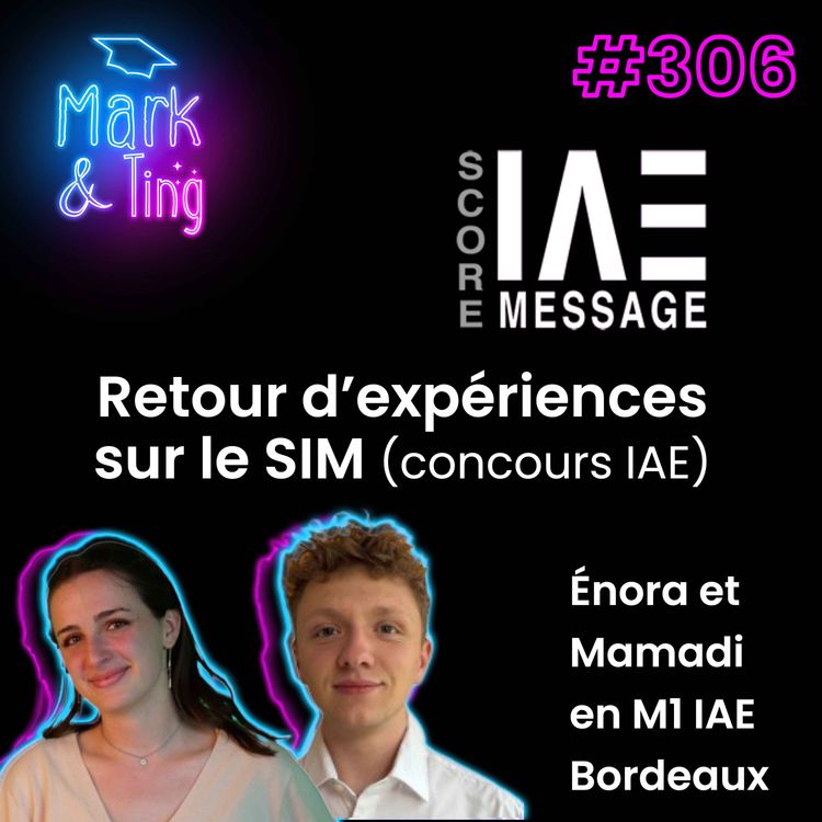 cover art for #306 - [CONSEILS ÉTUDIANTS] - Le SIM (Score IAE Message) : retours d'expériences