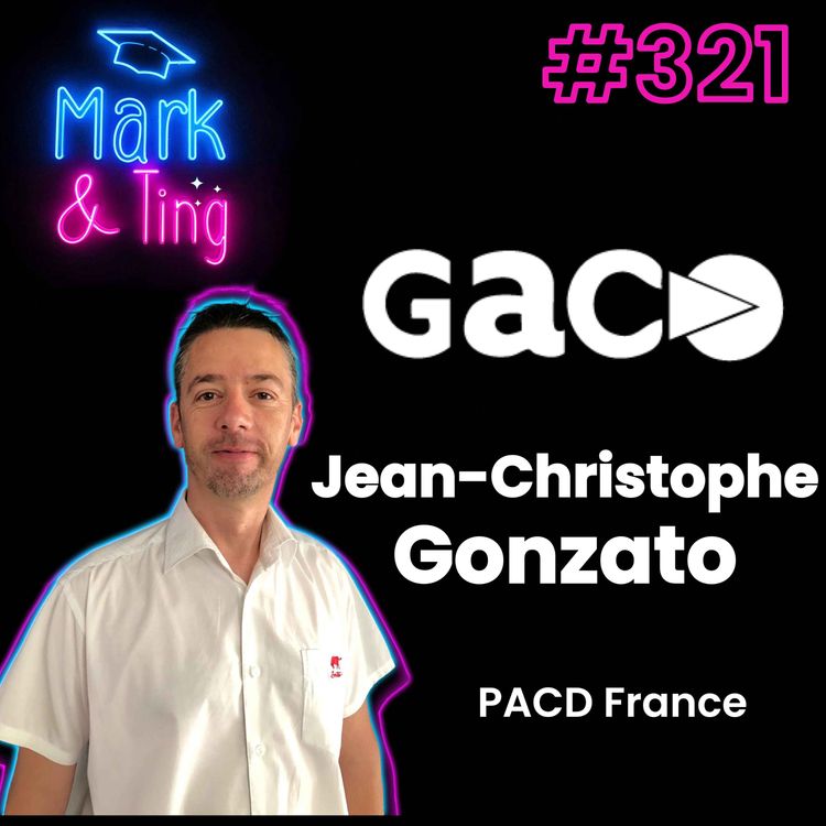 cover art for #321 - [INTERVIEW] - Découverte du PACD GACO France (avec Jean-Christophe Gonzato)