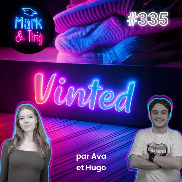 cover art for #335 - Histoire de la marque Vinted