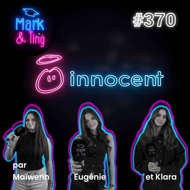 cover art for #370 - Histoire de la marque Innocent