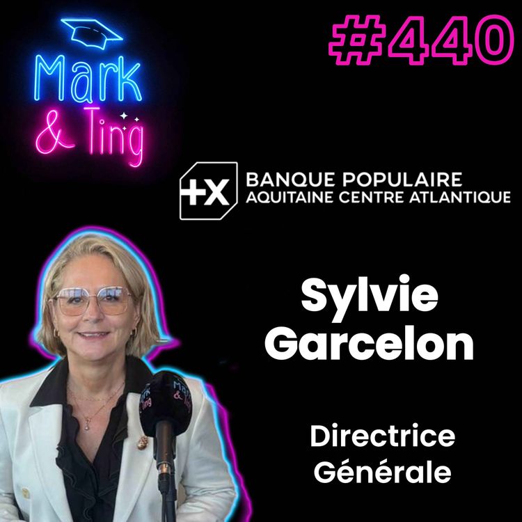 cover art for #440 - [INTERVIEW] Sylvie Garcelon, Directrice Générale de la BPACA