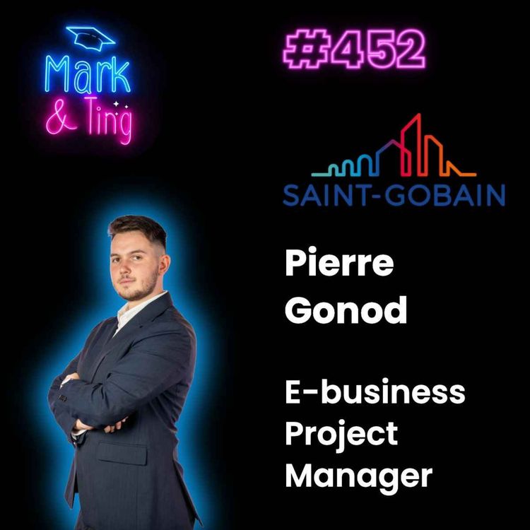 cover art for #452 - [INTERVIEW] - Devenir product manager dans le digital : les conseils de Pierre Gonod (Point.P – Saint-Gobain)