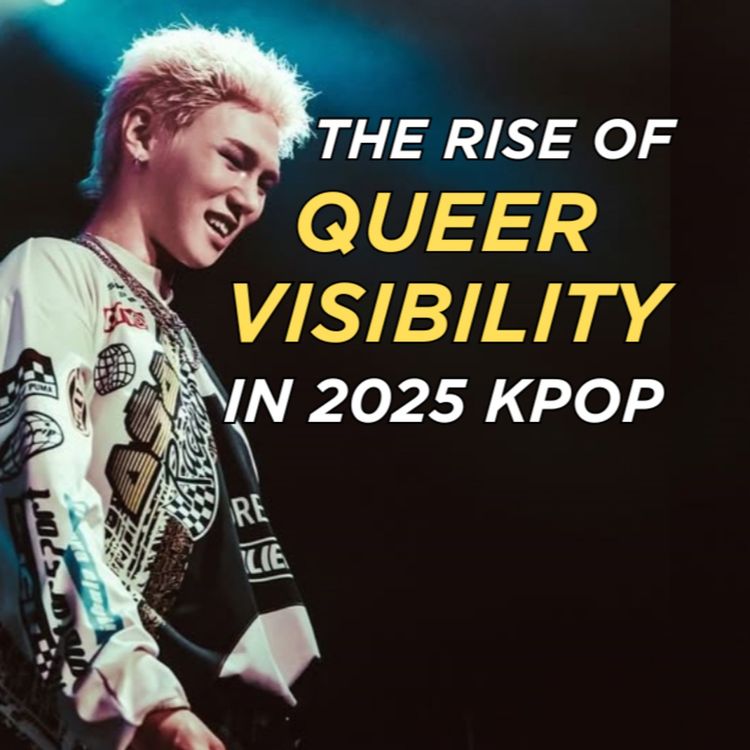cover art for The Rise of Queer Visibility in 2025 Kpop